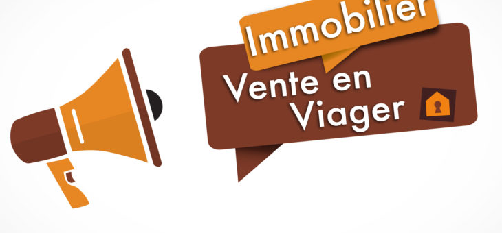 Comment réaliser une vente en viager ?